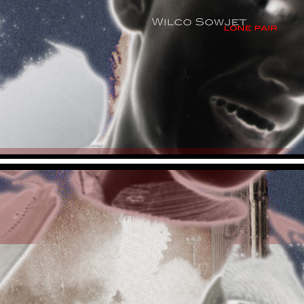 Wilco Sowjet – Lone Pair