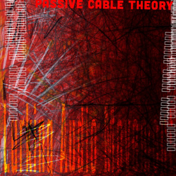 New Passive Cable Theory track on IFAR compilation: ‘Lurking Audio Movement’