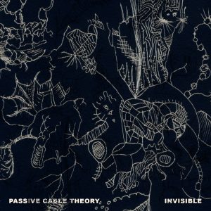 PassiveCableTheory-INVISIBLE_1400x1400 Artwork for Passive Cable Theory - INVISIBLE