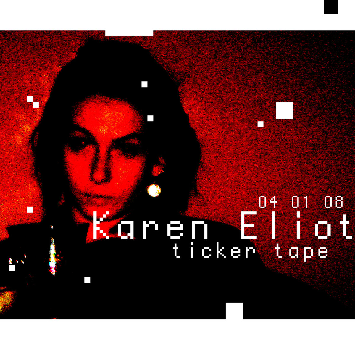 Karen Eliot - ticker tape - album artwork